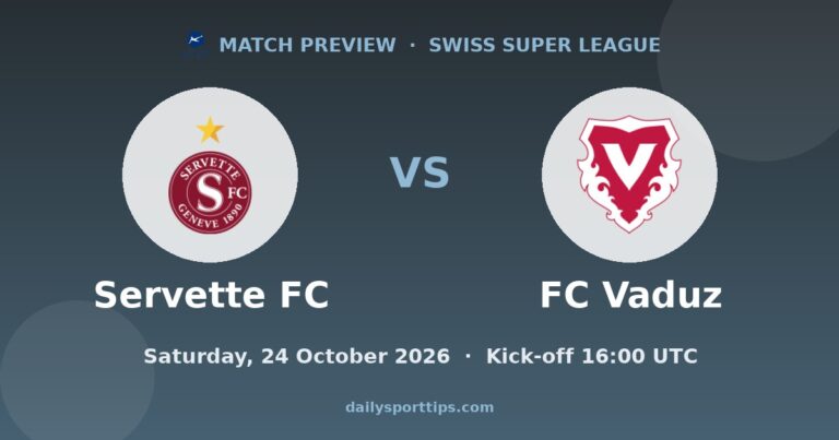 Servette FC vs FC Vaduz Prediction & Preview – 24 October 2026
